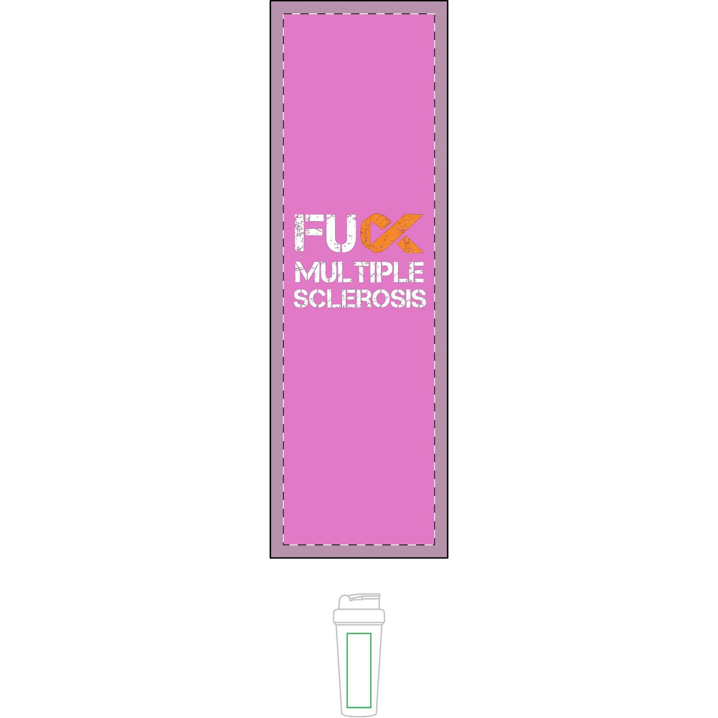 F*ck Multiple Sclerosis Protein Shaker