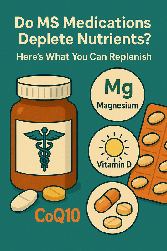 Do MS Medications Deplete Nutrients? Here's What You Can Replenish