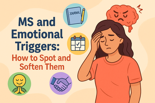 MS and Emotional Triggers: How to Spot and Soften Them