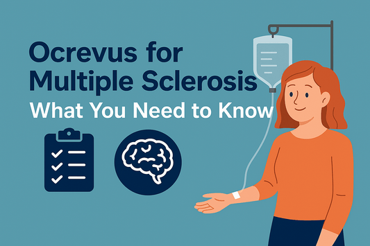 A Friendly Guide to Ocrevus for Multiple Sclerosis