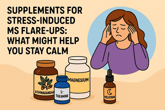 Supplements for Stress-Induced MS Flare-Ups: What Might Help You Stay Calm