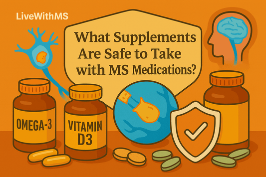 What Supplements Are Safe to Take with MS Medications?