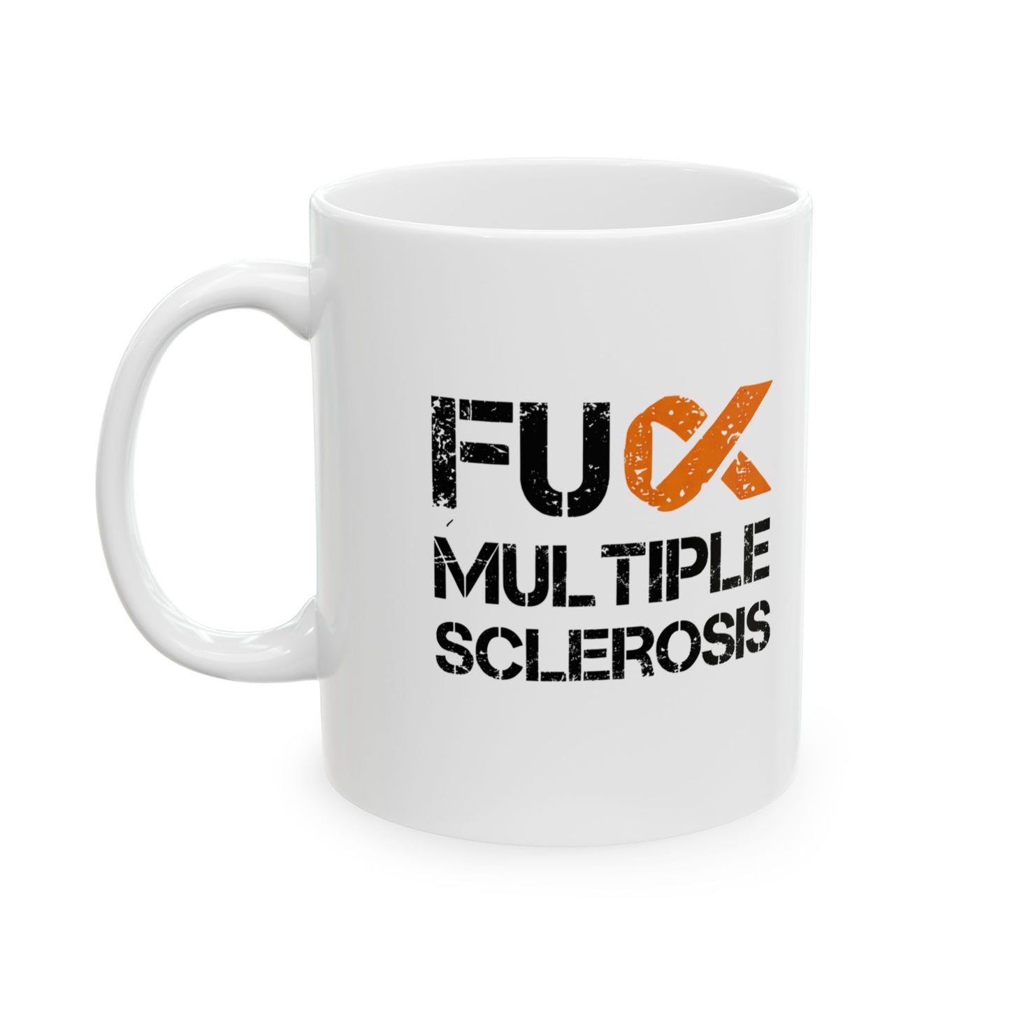 MS Awareness Ceramic Mug — F**k Multiple Sclerosis