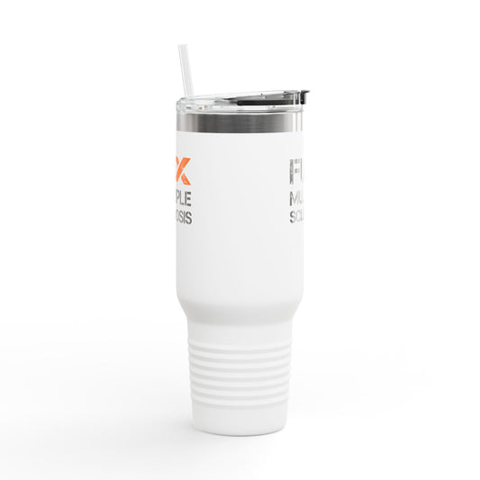 F**k Multiple Sclerosis Insulated Mug 40oz Stainless
