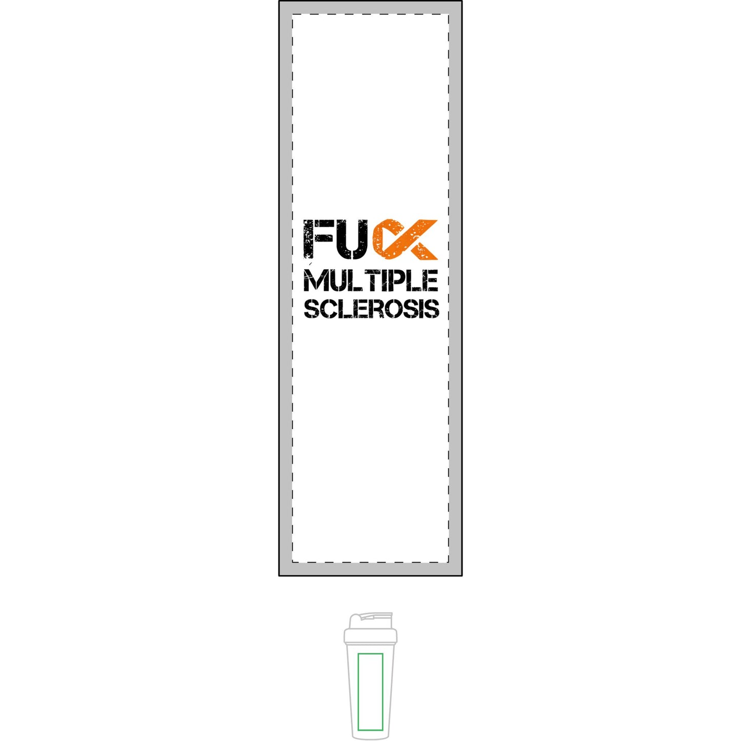 F*ck Multiple Sclerosis Protein Shaker