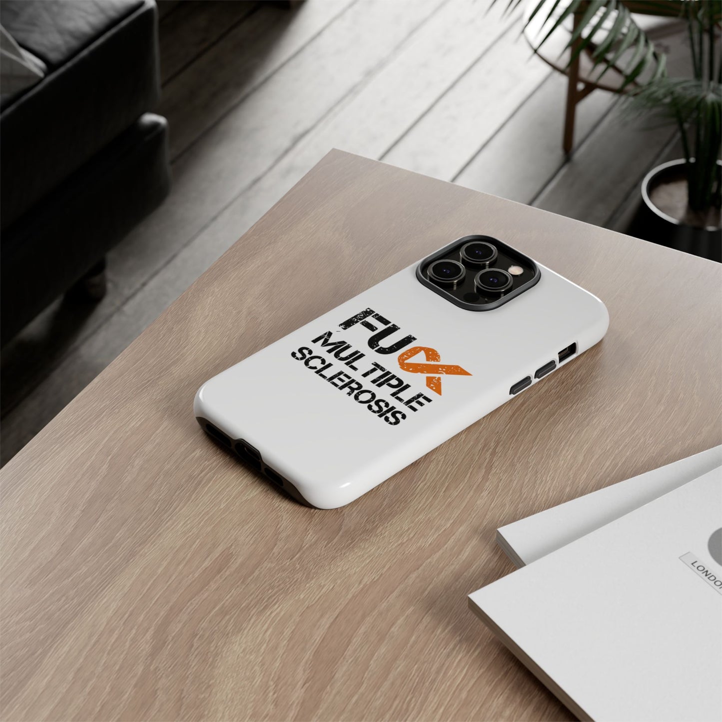 F**k Multiple Sclerosis Phone Case