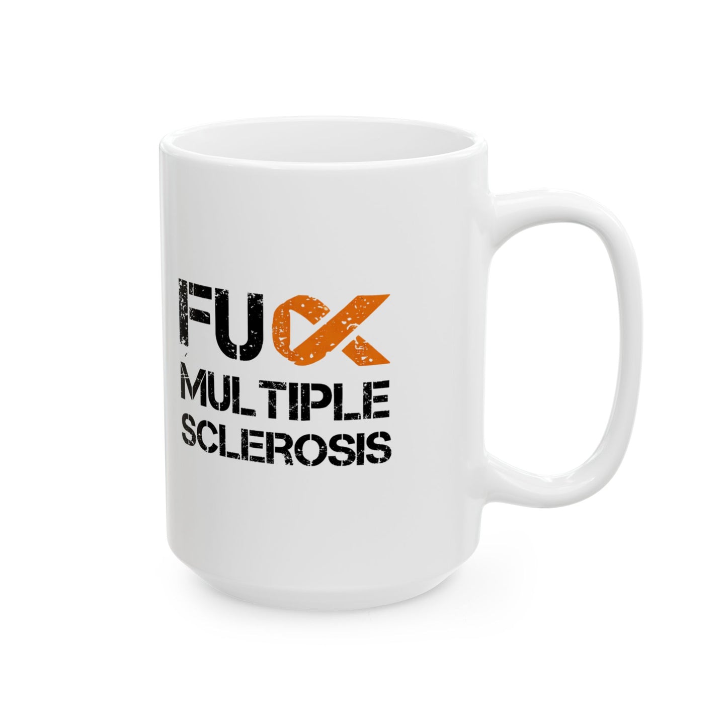 MS Awareness Ceramic Mug — F**k Multiple Sclerosis